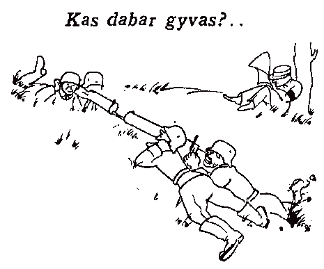 „Kas dabar gyvas?“
